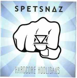 Spetsnaz - Hardcore Hooligans