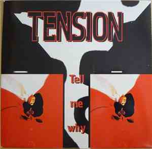 Tension  - Tell Me Why