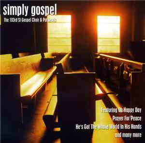 The 103rd Street Gospel Choir, Pat Lewis - Simply Gospel