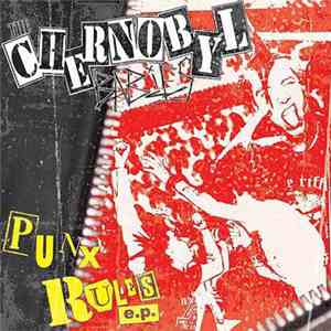 The Chernobyl Babies - Punx Rules E.P.