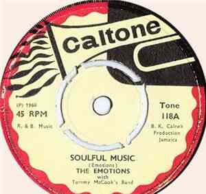 The Emotions  With Tommy McCook's Band - Soulful Music / No Use To Cry