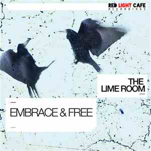 The Lime Room - Embrace & Free