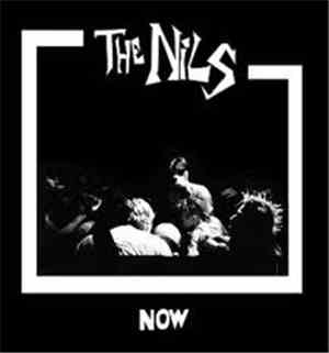 The Nils - Now + Sell Out Young!