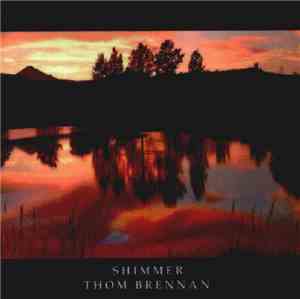 Thom Brennan - Shimmer