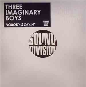 Three Imaginary Boys - Nobody's Sayin'