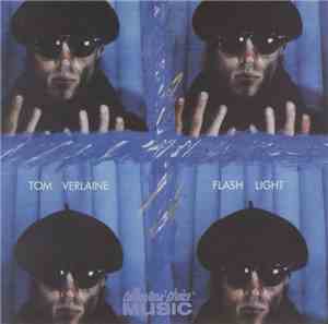 Tom Verlaine - Flash Light