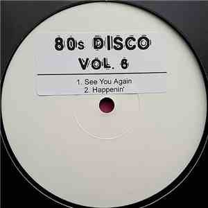 Unknown Artist - 80s Disco Vol. 6