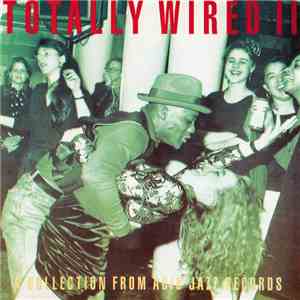 Various - Totally Wired II