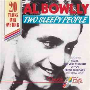Al Bowlly - Two Sleepy People