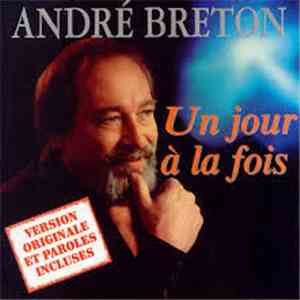 André Breton  - Un Jour À La Fois