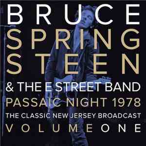 Bruce Springsteen - Passaic Night 1978 The Classic New Jersey Broadcast Volume One