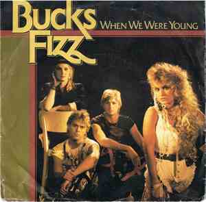 Bucks Fizz - When We Were Young
