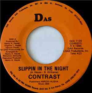 Contrast  - Slippin In The Night / A Man's Gotto Do