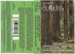 Dan Gibson - Solitudes Volume Three- Environmental Sound Experiences Volume Three