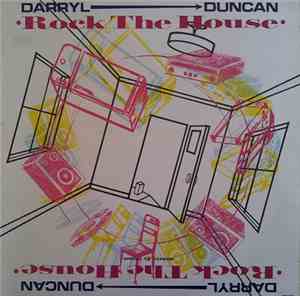 Darryl Duncan - Rock The House
