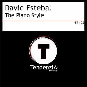 David Estebal - The Piano Style
