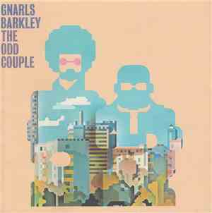 Gnarls Barkley - The Odd Couple
