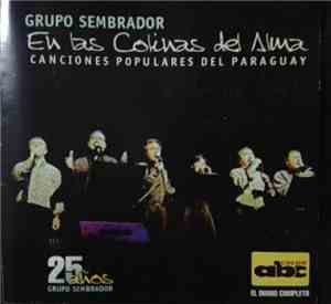 Grupo Sembrador - En Las Colinas Del Alma (Canciones Populares Del Paraguay)