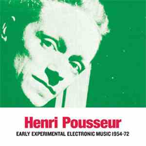 Henri Pousseur - Early Experimental Electronic Music 1954-72