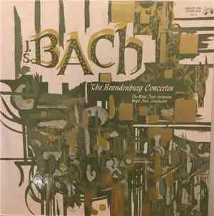 J. S. Bach – Boyd Neel Kammerorchester , Leitung: Boyd Neel - The Brandenburg Concertos