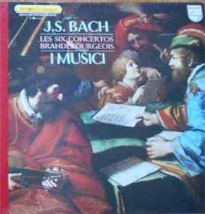 J. S. Bach, I Musici - Les Six Concertos Brandebourgeois