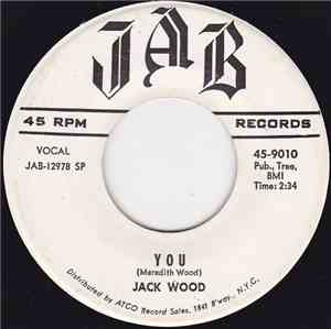Jack Wood  - It's Not The End Of Everything / You