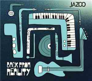 Jazoo - Back From Reality