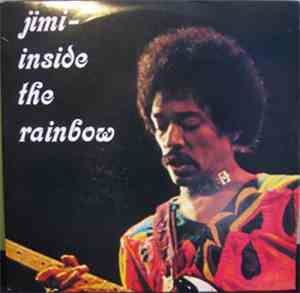 Jimi Hendrix - Jimi Inside The Rainbow