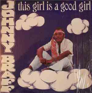 Johnny Braff - This Girl Is A Good Girl