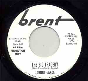 Johnny Lance - The Big Tragedy / All About Julie