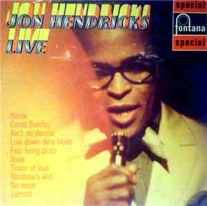 Jon Hendricks - Jon Hendricks Live