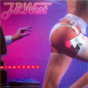 J.P. West - Nightcool