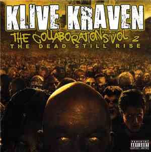 Klive Kraven - The Collaborations Vol. 2: The Dead Still Rise