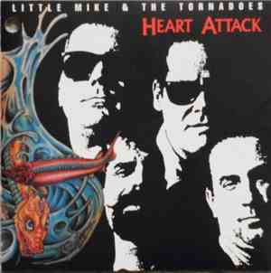 Little Mike & The Tornadoes - Heart Attack