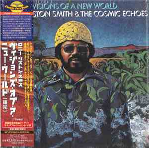 Lonnie Liston Smith And The Cosmic Echoes - Visions Of A New World
