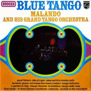 Malando And His Grand Tango Orchestra - Blue Tango