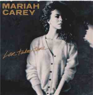 Mariah Carey - Love Takes Time