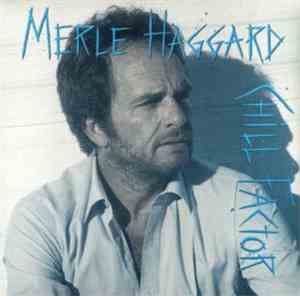Merle Haggard - Chill Factor