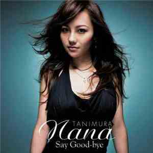 Nana Tanimura - Say Good-bye