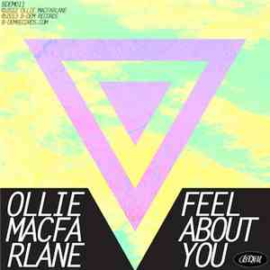 Ollie Macfarlane - Feel About You EP
