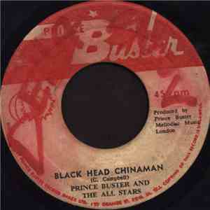 Prince Buster And The All Stars - Black Head Chinaman / My Ticket