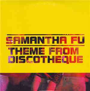 Samantha Fu - Theme From Discotheque