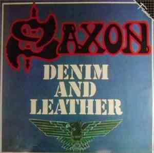 Saxon - Denim And Leather