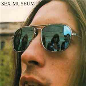 Sex Museum - Get Lost B/W Free Living