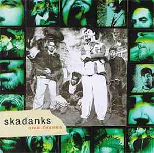 Skadanks - Give Thanks