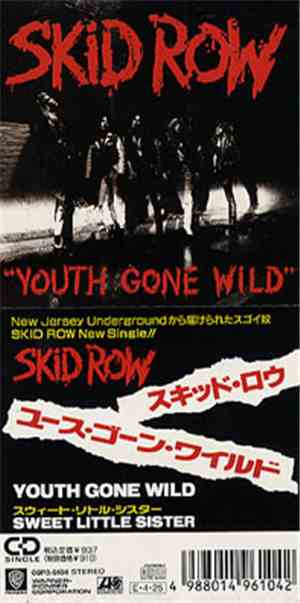 Skid Row - Youth Gone Wild