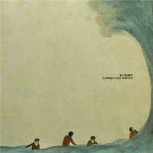 So Quiet - Summer And Winter