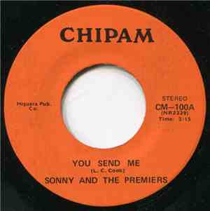 Sonny And The Premiers - You Send Me
