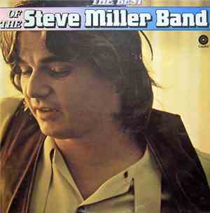 Steve Miller Band - The Best Of The Steve Miller Band