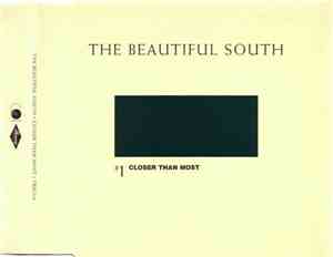 The Beautiful South - Closer Than Most